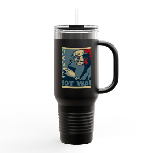 Avatar The Uncle Iroh Make Tea Not War Hope Insulated Travel Mug Avatar The Uncle Iroh Make Tea Not War Hope Insulated Travel Mug
