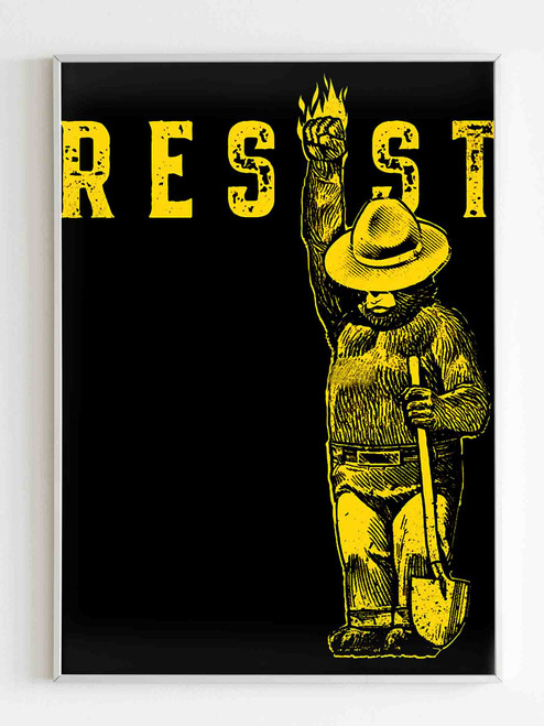 Smokey Says Resist Poster