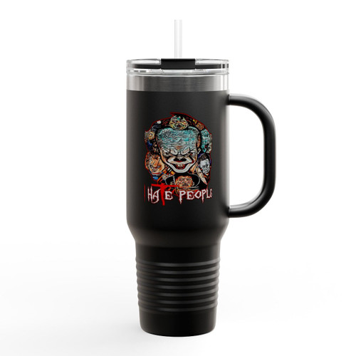 Halloween Horror Characters I Hate People Pennywise It Insulated Travel Mug Halloween Horror Characters I Hate People Pennywise It Insulated Travel Mug