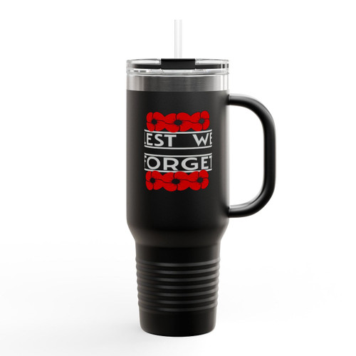 Remembrance Day Lest We Forget Insulated Travel Mug Remembrance Day Lest We Forget Insulated Travel Mug