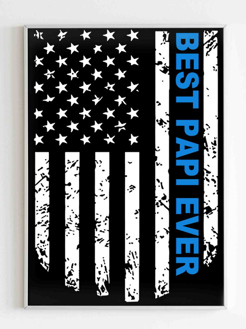 Best Papi Ever Wallpaper Poster