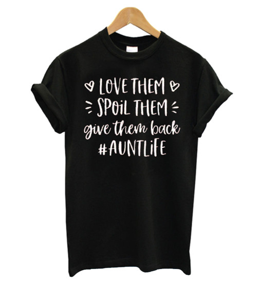 Love Them Spoil Them Give Man's T-Shirt Tee