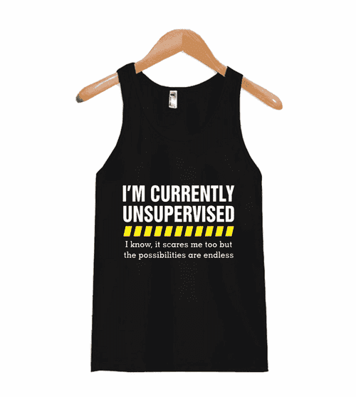 Currently Unsupervised Man's Tank Top