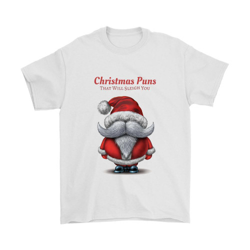 That Will Slight You Christmas Puns Man's T-Shirt Tee
