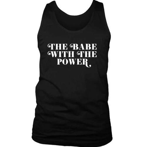 Babe With The Power Man's Tank Top