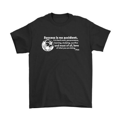 Pele Quotes Man's T-Shirt Tee