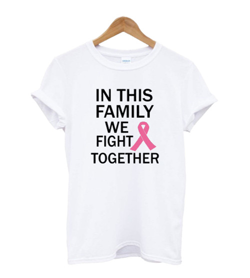 In This Family We Fight Tog Man's T-Shirt Tee