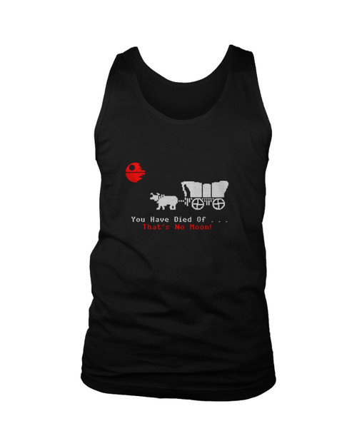 Oregon Trail Mashup Inspired By Star Wars Thats No Moon Funny Man's Tank Top
