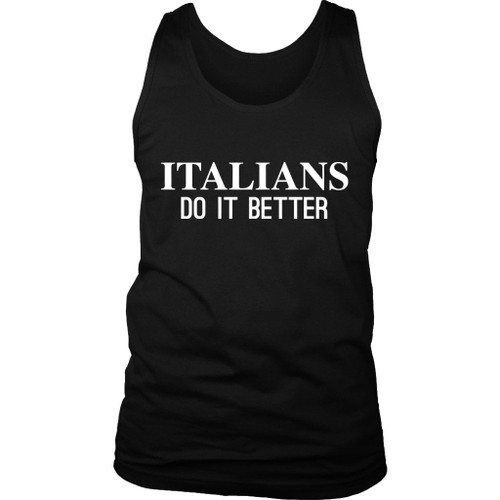 Italians Do It Better Man's Tank Top