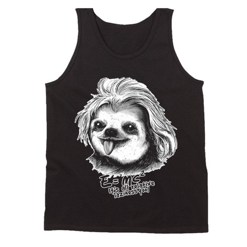 Sloth Einstein Emc Relative Laziness Man's Tank Top