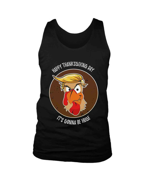 Happy Thanksgiving Day Its Gonna Be Hug Man's Tank Top