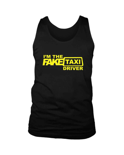 Im The Fake Taxi Driver Man's Tank Top