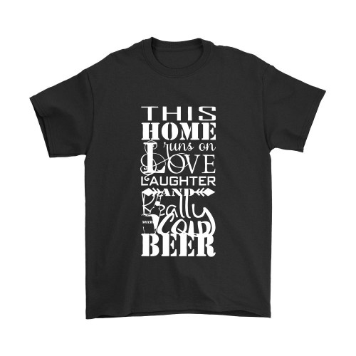 This Home Runs On Love Quotes Man's T-Shirt Tee