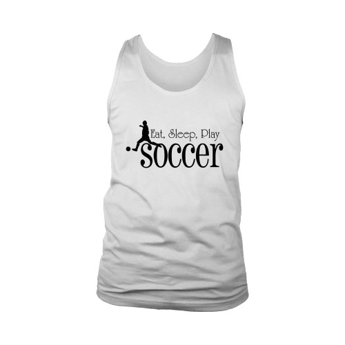 Eat Sleep Play Soccer Man's Tank Top