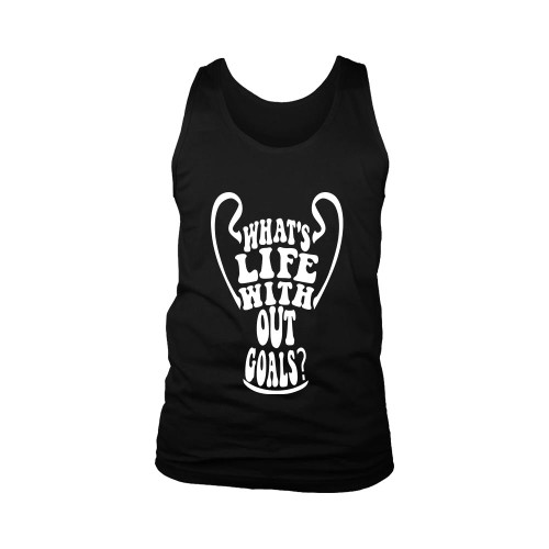 Quotes Whats Life With Out Goals Man's Tank Top