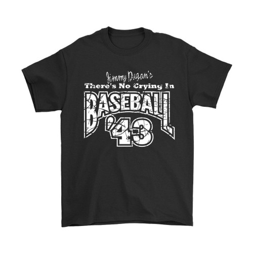 No Crying In Baseball 43 Man's T-Shirt Tee
