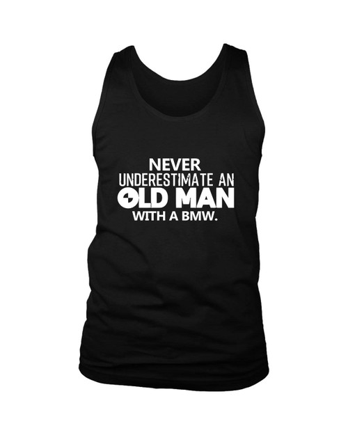 Bmw Never Underestimate An Old Man Man's Tank Top