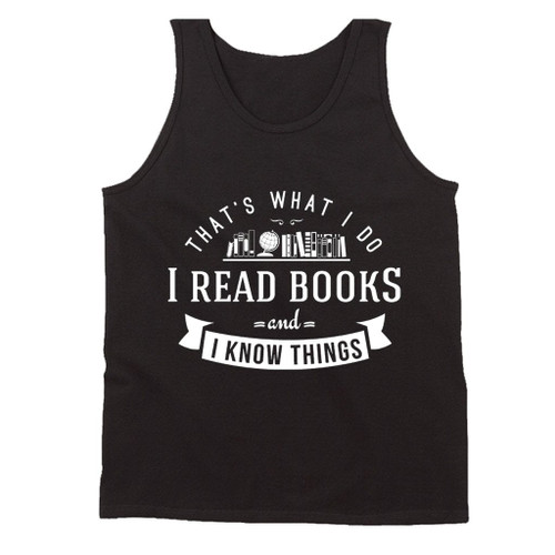 That Is What I Do Man's Tank Top