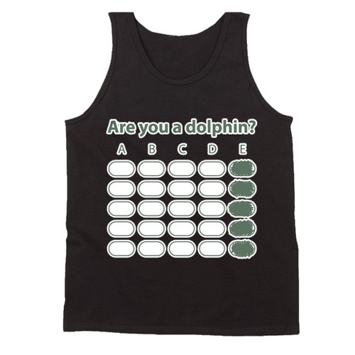Eeeee Are You Dolphin Man's Tank Top