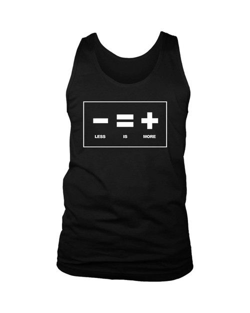 Less Is More Man's Tank Top
