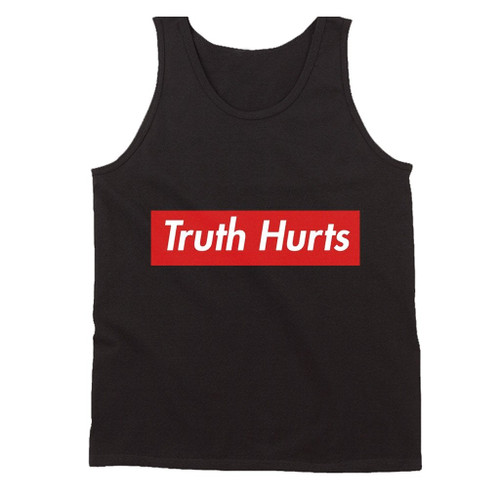 Truth Hurts Supreme Man's Tank Top