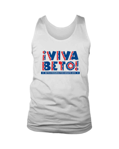 Viva Beto O Rourke For Senate 2018 Man's Tank Top