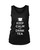 Keep Calm And Drink Tea Women's Tank Top
