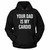 Your Dad Is My Cardio Hoodie