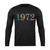 1972 50th Birthday Long Sleeve T-Shirt