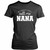 My Favorite People Call Me Nana Womens T-Shirt Tee