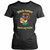 Bitch Better Have My Bells Womens T-Shirt Tee