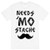 Needs Mo Stache Man's T-Shirt Tee