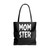 Momster Halloween Mom Is A Monster Tote Bags