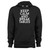Keep Calm And Break Tables Hoodie