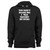 You Dont Scare Me I Was Taught By Nuns Hoodie