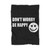 Dont Worry Be Happy Blanket