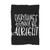 Everythings Gonna Be Alright Blanket