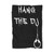 Hang The Dj White Version Blanket
