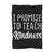 I Promise To Teach Kindness Blanket