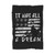 It Was All A Dream Swag Point Blanket