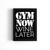 Gym Now Wine Later Poster