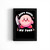 Kirby Don'T Touch My Food Poyo Poster