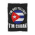 I'm Not Yelling I'm Cuban Flag Blanket