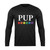 Pup Rainbow Pride Long Sleeve T-Shirt Tee Pup Rainbow Pride Long Sleeve T-Shirt Tee