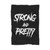 Strong And Pretty Funny Blanket