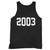 2003 Birthday Year Number Tank Top 2003 Birthday Year Number Tank Top