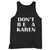 Don'T Be A Karen Tank Top