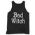 Good Witch Bad Witch Tank Top Good Witch Bad Witch Tank Top