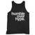 Humble Over Hype Tank Top