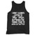 I Dont Always Listen To My Wife But When I Do Things Tend To Work Out Bette Tank Top